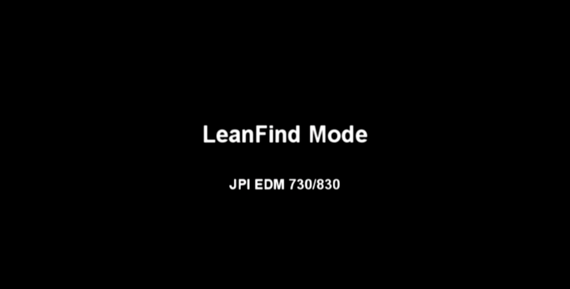Lean Find & Fuel Flow